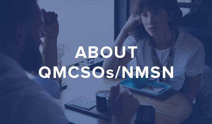 About QMCSOs/NMSN