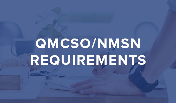 QMCSO/NMSN Requirements